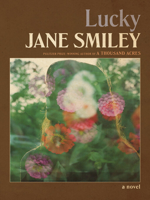 Title details for Lucky by Jane Smiley - Wait list